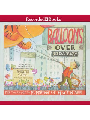 cover image of Balloons Over Broadway